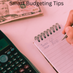 Smart Budgeting Tips